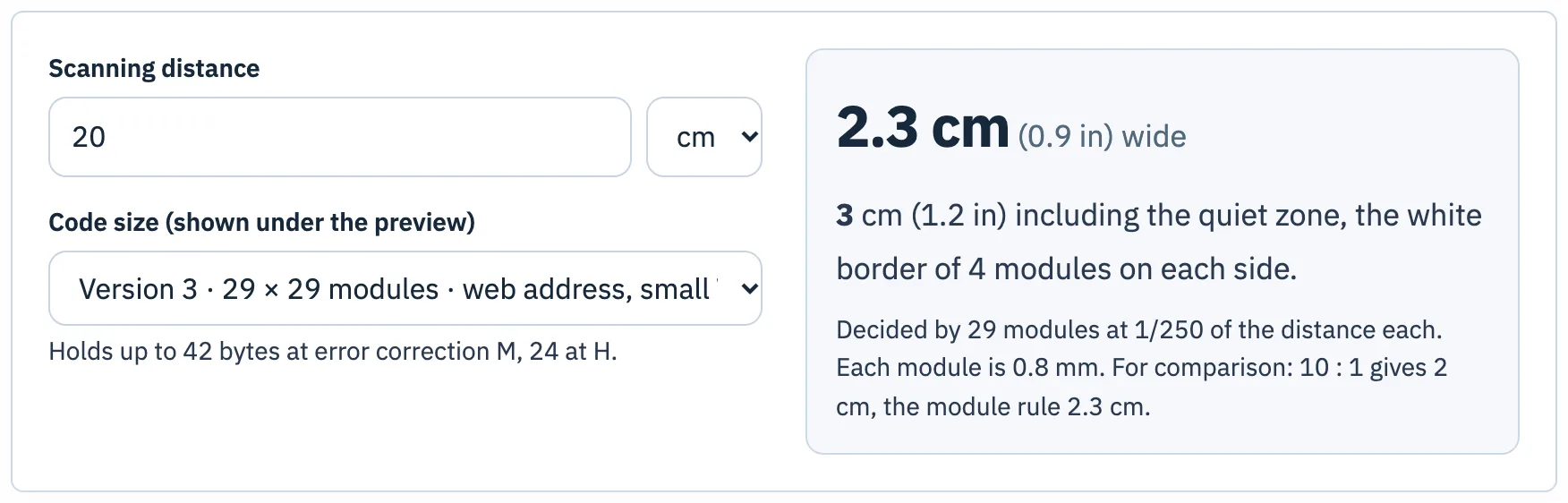 Size calculator: 20 cm and version 3 give 2.3 cm, 3 cm with the quiet zone