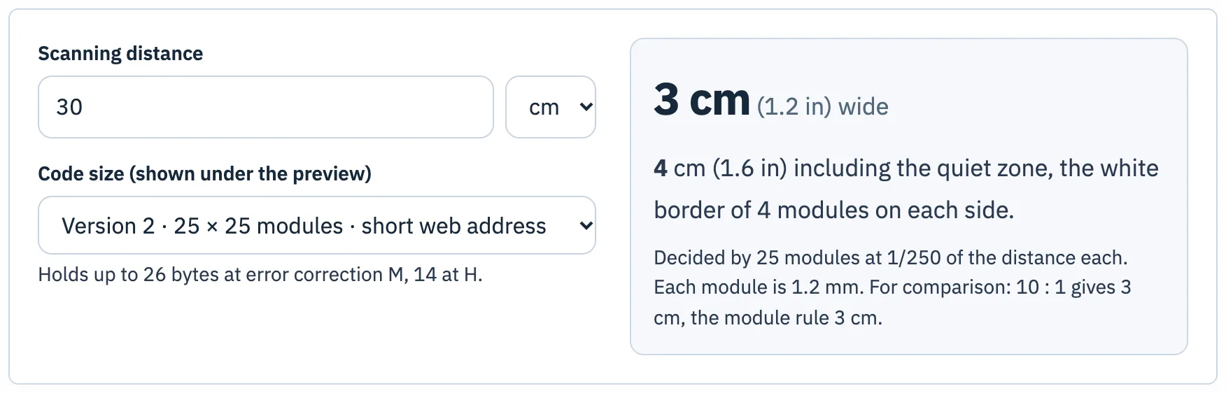 Size calculator: 30 cm and version 2 give 3 cm, 4 cm with the quiet zone